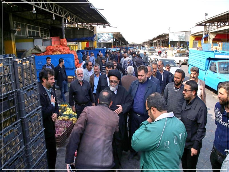 بازدید حجت الاسلام والمسلمین آل هاشم از میدان میوه و تره بار تبریز